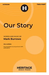 Our Story Two-Part choral sheet music cover Thumbnail